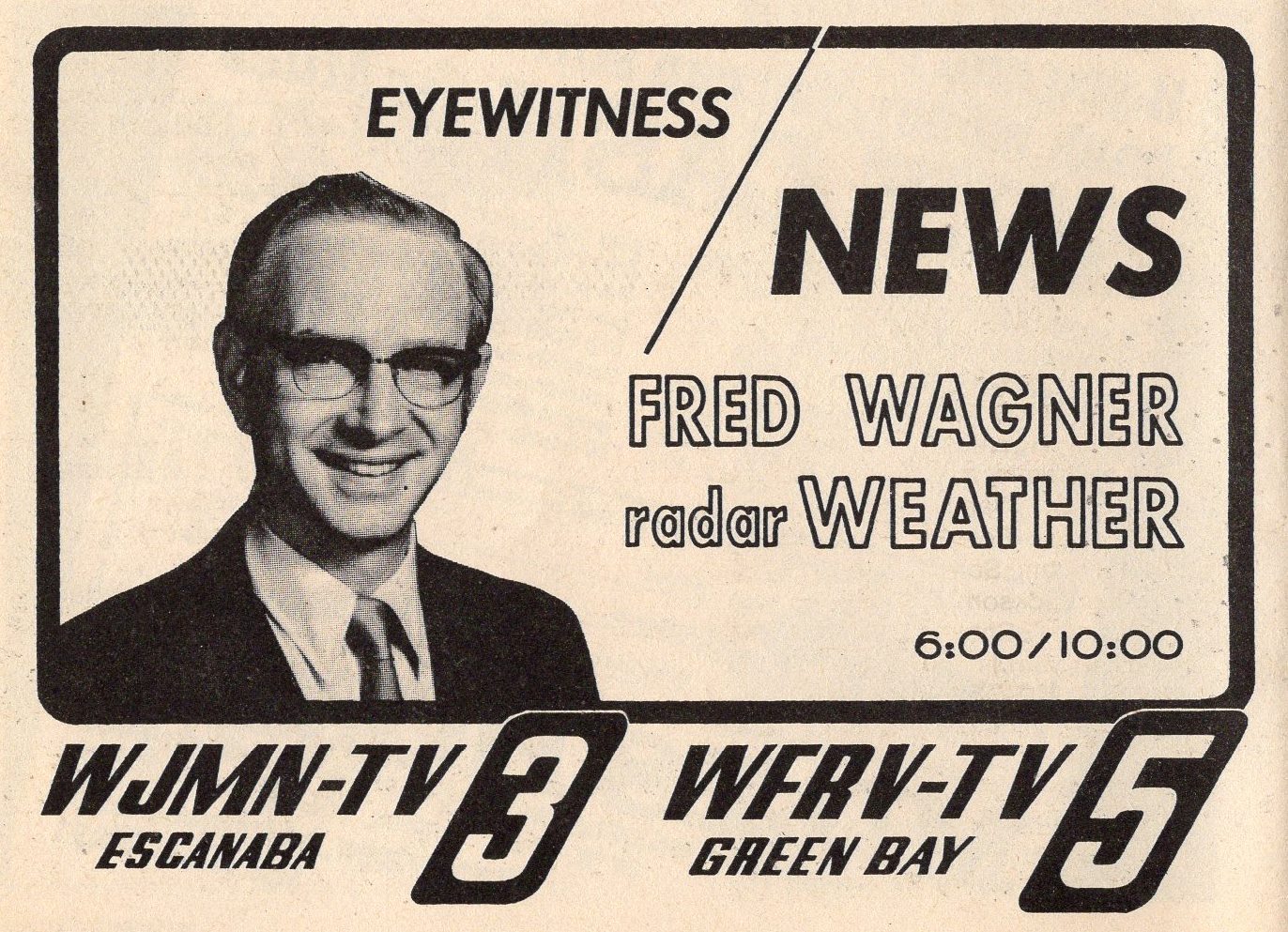 1971 WJMN & WFRV TV NEWS ADFRED WAGNER RADAR WEATHER in GREEN BAY