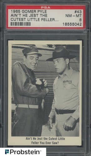 1965 Fleer Gomer Pyle #43 Ain't Je Jest The Cutest Little Feller... PSA 8 NM-MT