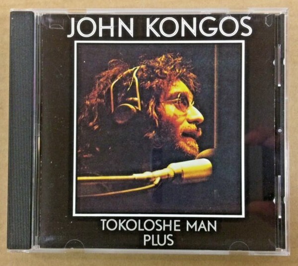 Tokoloshe Man by John Kongos (CD, Aug1998, See For Miles Records (UK