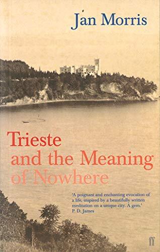9780571204687 Trieste: And the Meaning of Nowhere [Lingua ingles...ngua Inglese]