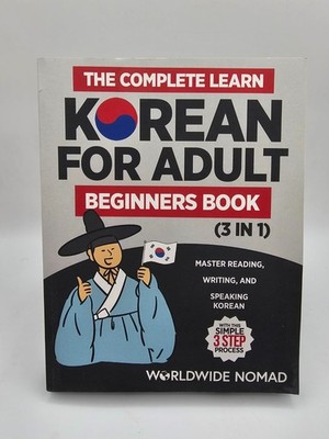 The Complete Learn Korean For Adult Beginners Book 3 in 1 (Paperback, 2023)
