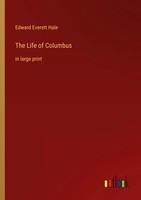 Edward Everett Hale | The Life Of Columbus | Taschenbuch | Englisch (2022)