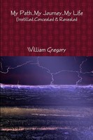 William Gregory | My Path..My Journey..My Life | Taschenbuch | Englisch (2014)