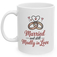 Married and Madly in Love 11 oz Mug Romantic Anniversary Gift Coffee Cup Present