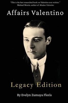 Affairs Valentino: Legacy Edition by Evelyn Zumaya Floris Paperback Book