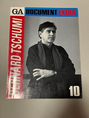 GA DOCUMENT EXTRA 10 BERNARD TSCHUMI