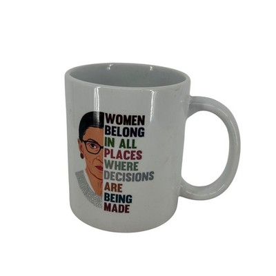 Ruth Bader Ginsburg RBG Quote Coffee Mug Women Belong In All Places White Ceramc