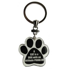 Paw Print Key Chain Fob A Cat is a Dog with an Attitude