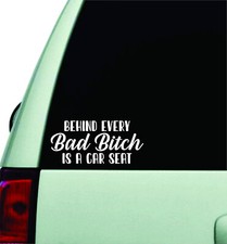 Behind Every Bad Bitch Is A Car Seat Decal Sticker Vinyl Car Truck Mama 7 2 Behind Every Bad Bitch Is A Car Seat Decal Sticker Vinyl Car Truck Mama 7 2