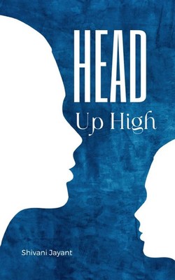Shivani Jayant | Head Up High | Taschenbuch | Englisch (2023)