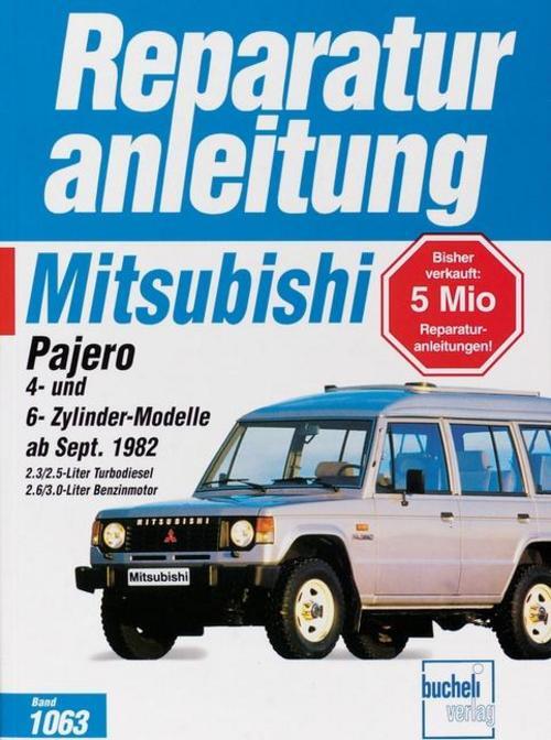 Thumbnail - Mitsubishi Pajero 4- Und 6-zylinder-modelle Ab September 198 ...
