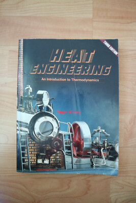 Heat Engineering, an Introduction to Thermodynamics 3rd von Kinsky Gut!!