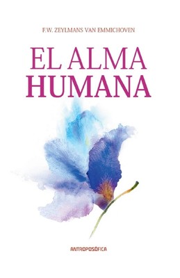 El Alma Humana | F. W. Zeylmans van Ammichoven | Taschenbuch | Paperback | 2024