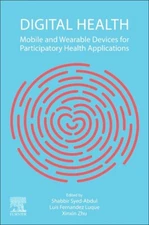 Digital Health: Mobile And Wearable Devices For Participatory Health Applic...