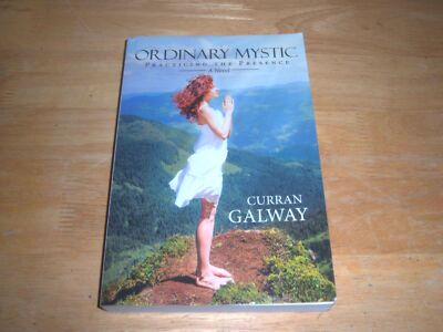 CURRAN GALWAY ORDINARY MYSTIC PRACTICING AND PRESENCE 2016 BALBOA PRESS 4TOSCVG+
