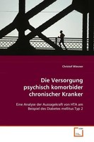 Christof Wiesner | Die Versorgung Psychisch Komorbider Chronischer Kranker