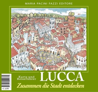 Pier Luigi Puccini Libri Lucca Zusammen Die Stadt Entdecken (Taschenbuch)