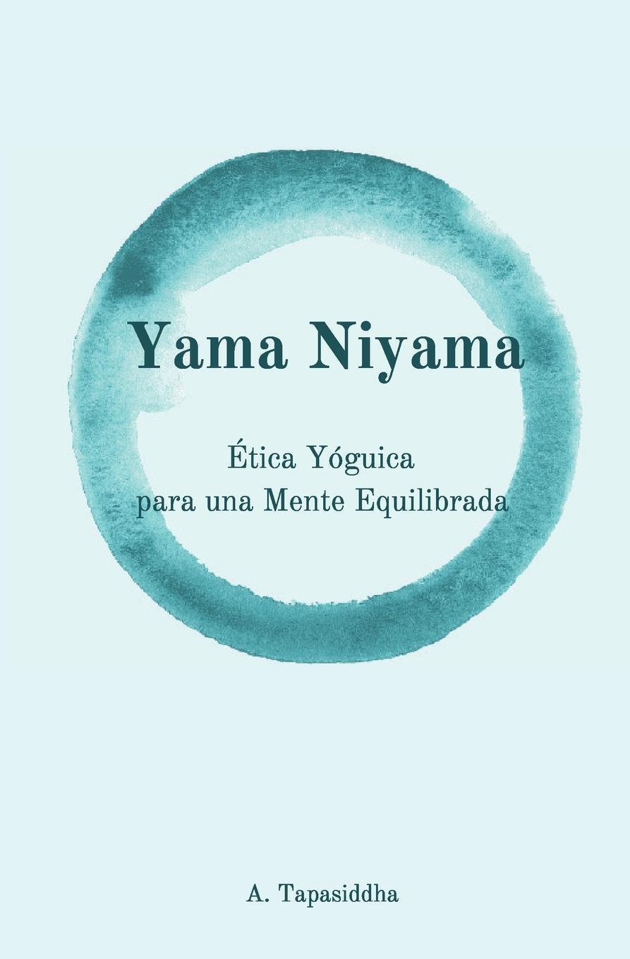 Thumbnail - Yama Niyama Ética Yóguica Para Una Mente Equilibrada Ananda Tapasiddha
