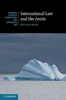 International Law and the Arctic Byers Hardback Cambridge University Press