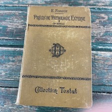 Précis De Pathologie Externe Livre Médical Et Scientifique Paris 1906 Testus