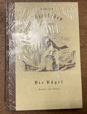 Buch Die Vögel  Illußtrites Thierleben  Von A.E.Brehm Tierleben Von 1985