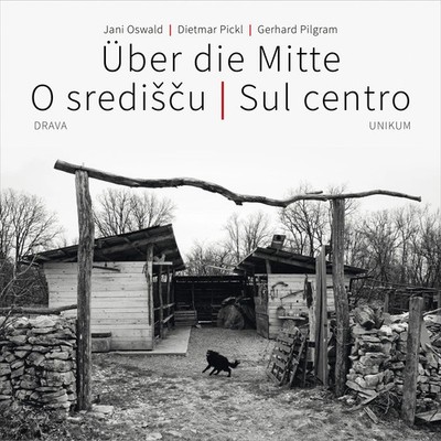 Jani Oswald (u. a.) | Über die Mitte O srediscu Sul centro | Buch | Deutsch