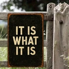 Vintage Metal Tin Sign Featuring Phrase 'It Is What It