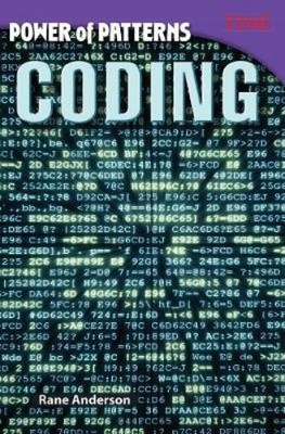Rane Anderson Power of Patterns: Coding (Paperback) TIME : Informational Text