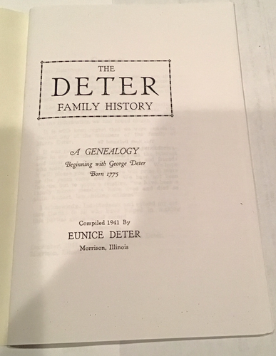 The Deter Family History, Eunice Deter, 1941, PB, George Deter 1775 A Genealogy - 第 1/7 張圖片