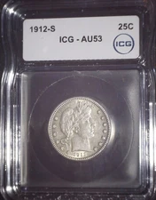 1912-S Barber Quarter, ICG AU53 , Tougher Date, Beautiful and Issue Free