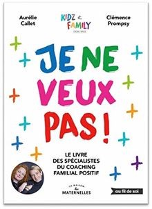 Je ne veux pas ! : 250 astuces pour faciliter le quotidi... | Buch | Zustand gut