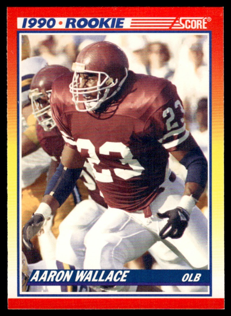 1990 SCORE FOOTBALL CARD AARON WALLACE #620 RC 6660
