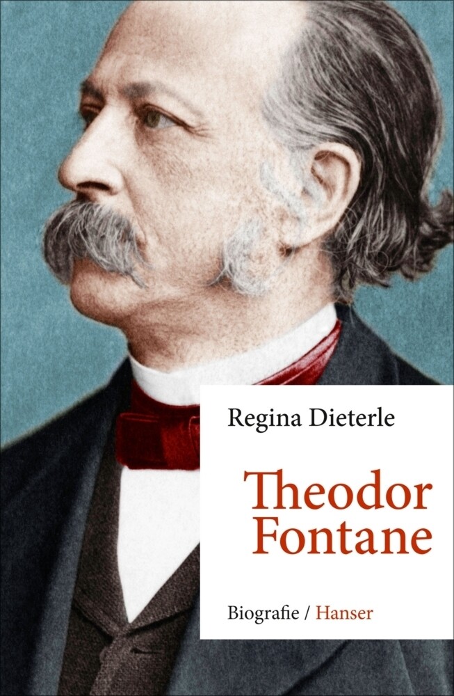 Theodor Fontane | Biografie | Regina Dieterle | Buch | Lesebändchen. |