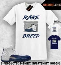 Shirt To Match AJ 12 French Blue 2025 Sneaker Matching Tee Rare Breed T-Shirt