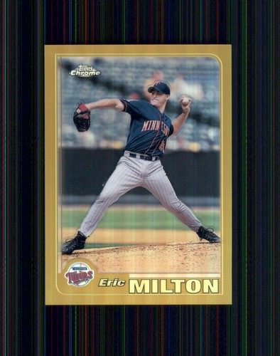 2001 Topps Chrome Eric Milton #564 card