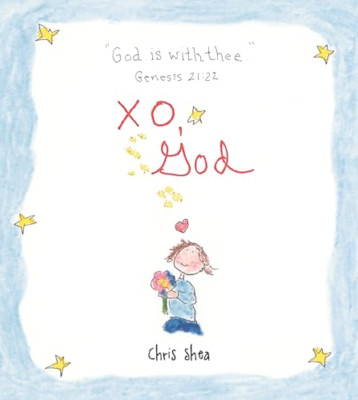 Xo, Gott: Notizen zum Inspirieren, Trost, Jubeln und Ermutigen - hartgestützt NEU Chris She