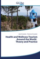 JoãO Fernandes (U. A.) | Health And Wellness Tourism Around The World. Theory...