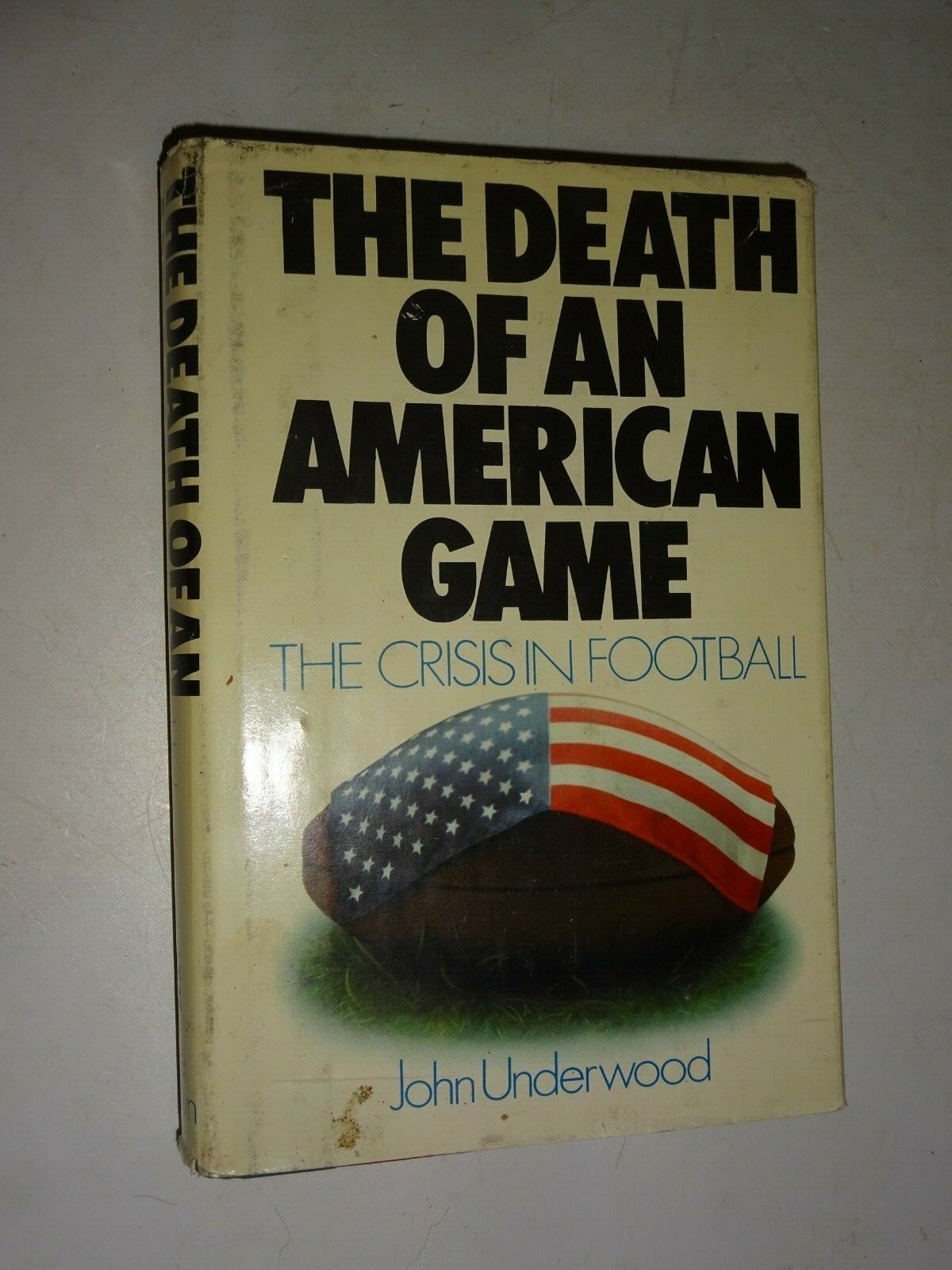 1979 The Death of an American Game hardcover book Football by John  Underwood | eBay