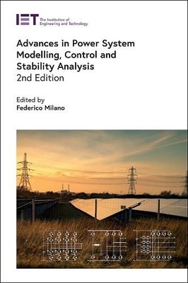 Advances in Power System Modelling, Control and Stability Analysis (Hardback)