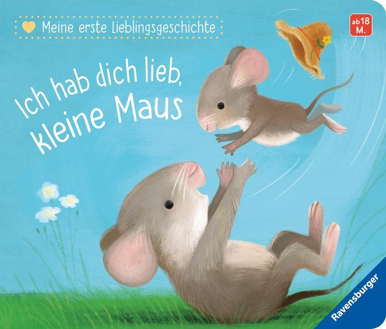 Thumbnail - Meine Erste Lieblingsgeschichte: Ich Hab Dich Lieb, Kleine Maus Katja