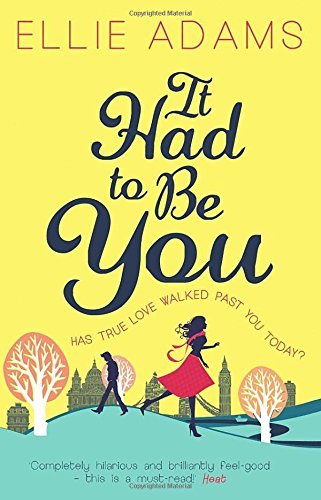 It Had to Be You By Ellie Adams