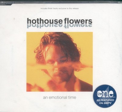 Hothouse Flowers An Emotional Time CD Europe London 1993 single. Has info