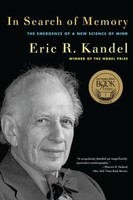 In Search Of Memory | The Emergence Of A New Science Of Mind | Eric R Kandel