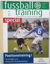Fussballtraining special 6: Positionstraining I - Verteidiger und defensive Mitt