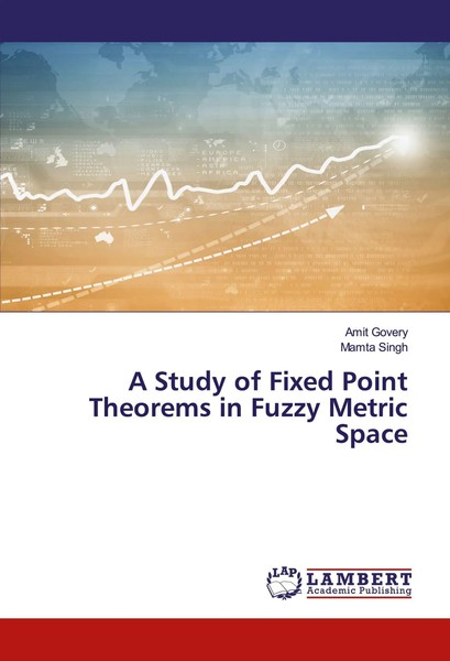 Amit Govery (U. A.) | A Study Of Fixed Point Theorems In Fuzzy Metric Space-image