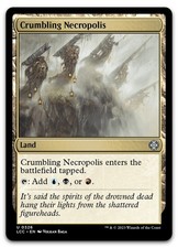 Crumbling Necropolis #326 (NM) Lost Caverns of Ixalan LCC Magic MTG