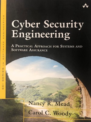 Cyber Security Engineering: A Practical Approach for Systems and Software As...