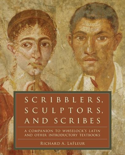 Richard A. Lafleur Scribblers, Sculptors, And Scribes (taschenbuch)