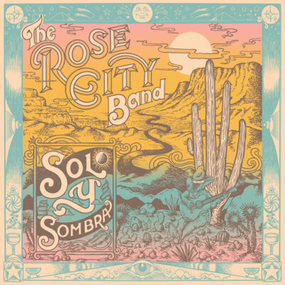 Rose City Band Sol Y Sombra (Schallplatte) 12'' Album