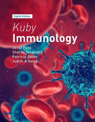 Kuby Immunology | Jenni Punt, Sharon Stranford, Patricia Jones, Judith A Owen